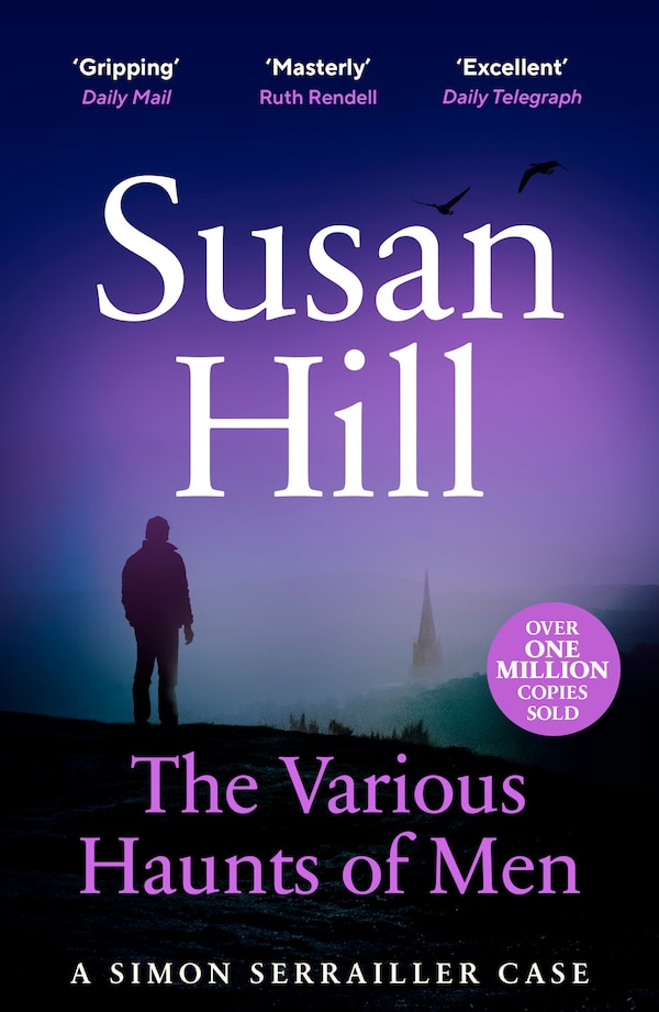 The Various Haunts Of Men by Susan Hill, Paperback | Indigo Chapters