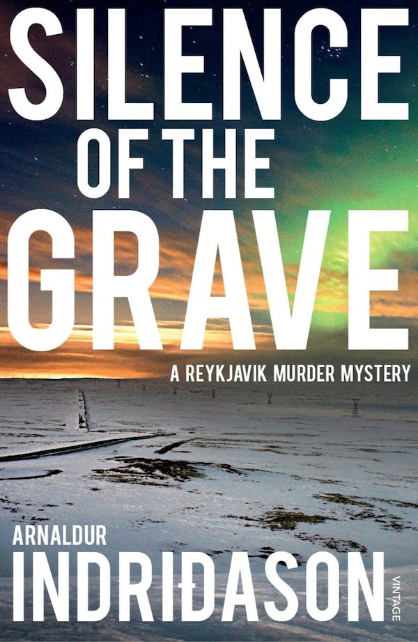 Silence Of The Grave by Arnaldur INDRIDASON, Paperback | Indigo Chapters