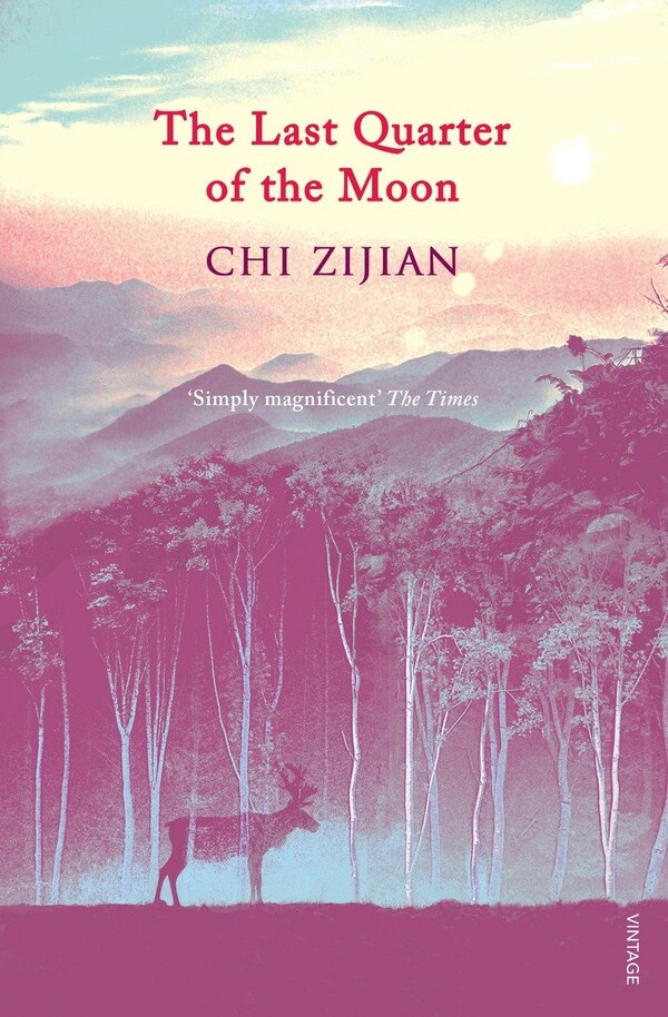 The Last Quarter Of The Moon by Chi Zijian, Paperback | Indigo Chapters