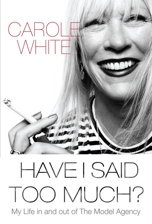 Have I Said Too Much? by Carole White, Paperback | Indigo Chapters