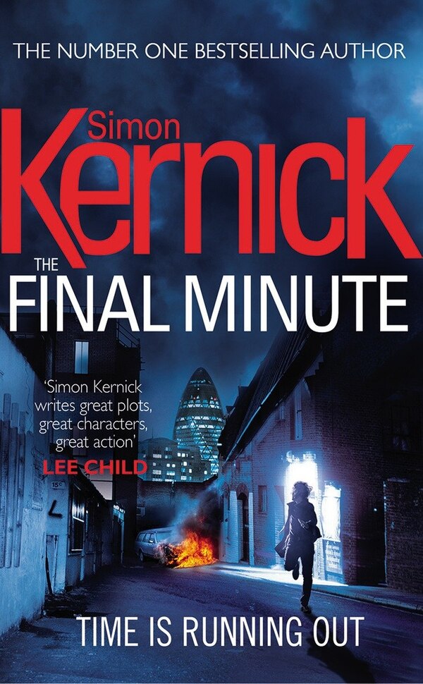 The Final Minute by Simon Kernick, Mass Market Paperback | Indigo Chapters