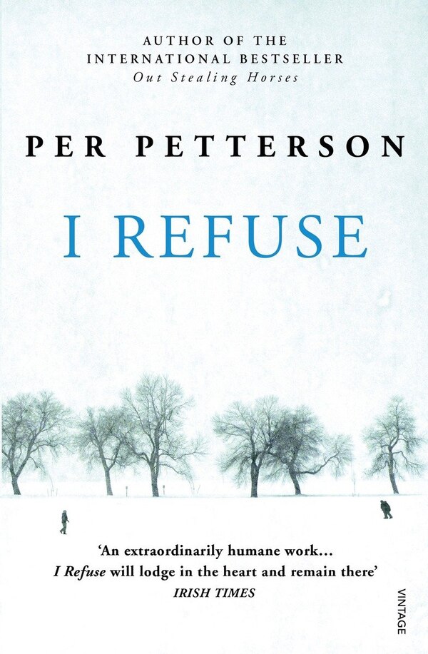 I Refuse by Per Petterson, Paperback | Indigo Chapters