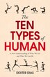 The Ten Types Of Human by Dexter Dias, Paperback | Indigo Chapters