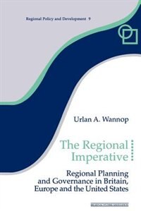 The Regional Imperative by Urlan A. Wannop, Paperback | Indigo Chapters