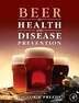 Beer in Health and Disease Prevention by Victor R. Preedy, Hardcover | Indigo Chapters