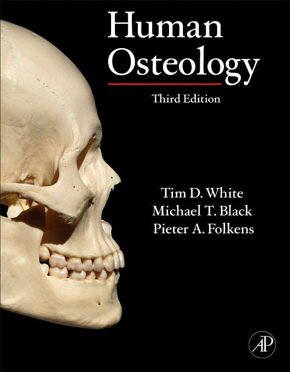 Human Osteology by Tim D. White, Hardcover | Indigo Chapters