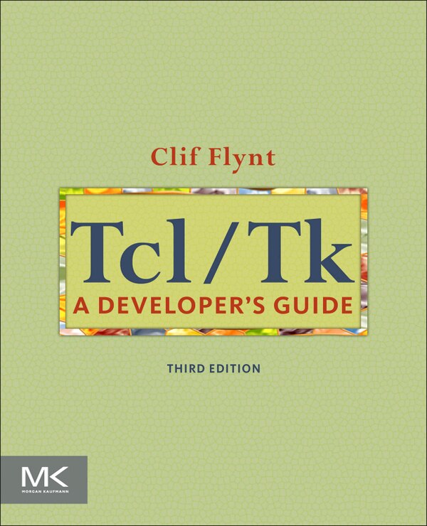 Tcl/tk by Clif Flynt, Paperback | Indigo Chapters