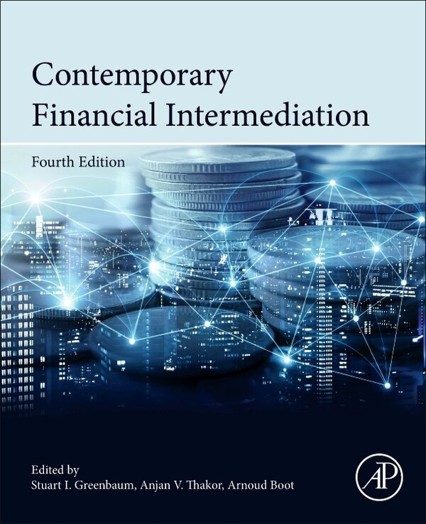Contemporary Financial Intermediation by Stuart I. Greenbaum, Hardcover | Indigo Chapters