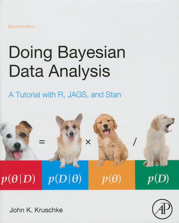 Doing Bayesian Data Analysis by John Kruschke, Hardcover | Indigo Chapters
