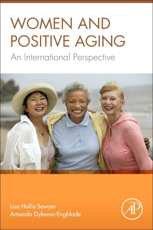 Women And Positive Aging by Lisa Hollis-Sawyer, Hardcover | Indigo Chapters