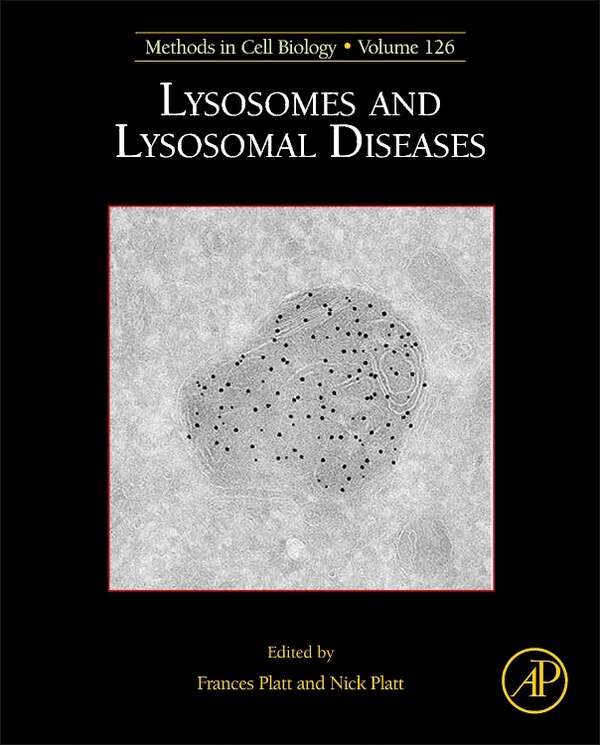 Lysosomes And Lysosomal Diseases by Frances Platt, Hardcover | Indigo Chapters