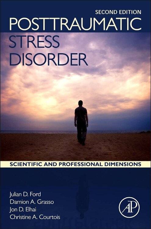 Posttraumatic Stress Disorder by Julian D Ford, Paperback | Indigo Chapters