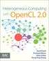 Heterogeneous Computing with OpenCL 2.0 by David R. Kaeli, Paperback | Indigo Chapters