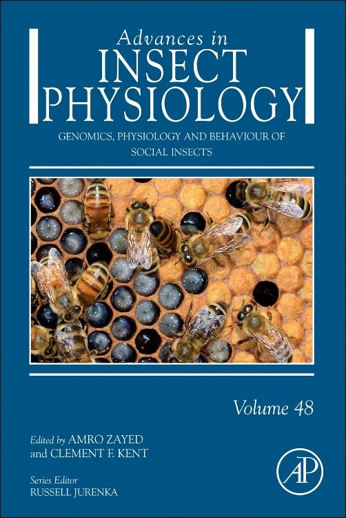 Genomics Physiology And Behaviour Of Social Insects by Amro Zayed, Hardcover | Indigo Chapters