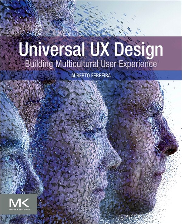 Universal Ux Design by Alberto Ferreira, Paperback | Indigo Chapters