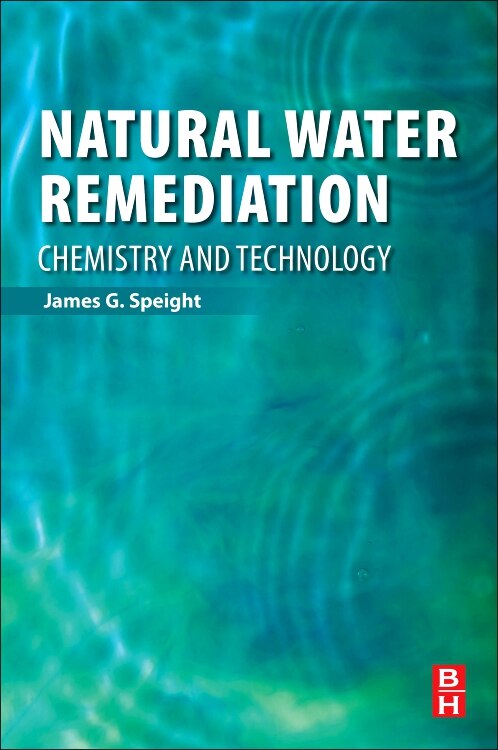 Natural Water Remediation by James G. Speight, Paperback | Indigo Chapters