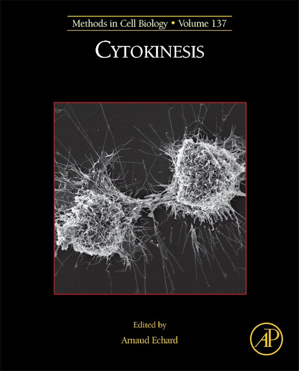 Cytokinesis by Arnaud Echard, Hardcover | Indigo Chapters