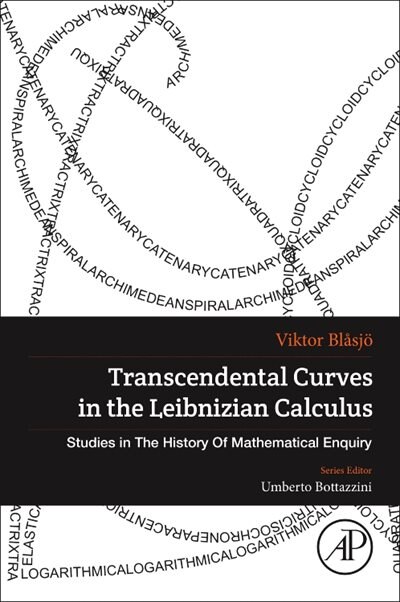 Transcendental Curves In The Leibnizian Calculus by Viktor Blasjo, Paperback | Indigo Chapters