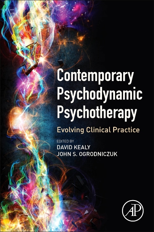 Contemporary Psychodynamic Psychotherapy by David Kealy, Paperback | Indigo Chapters