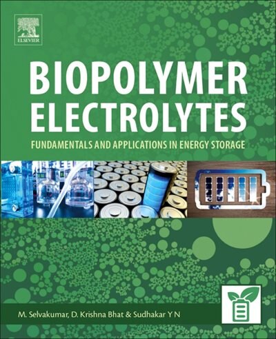 Biopolymer Electrolytes by Sudhakar Y N, Paperback | Indigo Chapters