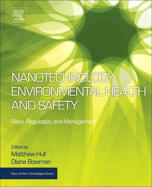 Nanotechnology Environmental Health and Safety by Matthew Scott Hull, Paperback | Indigo Chapters
