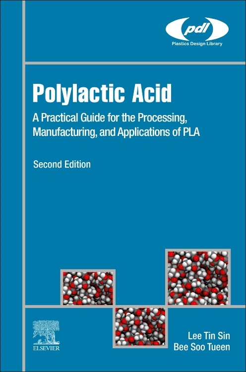 Polylactic Acid by Lee Tin Sin, Hardcover | Indigo Chapters