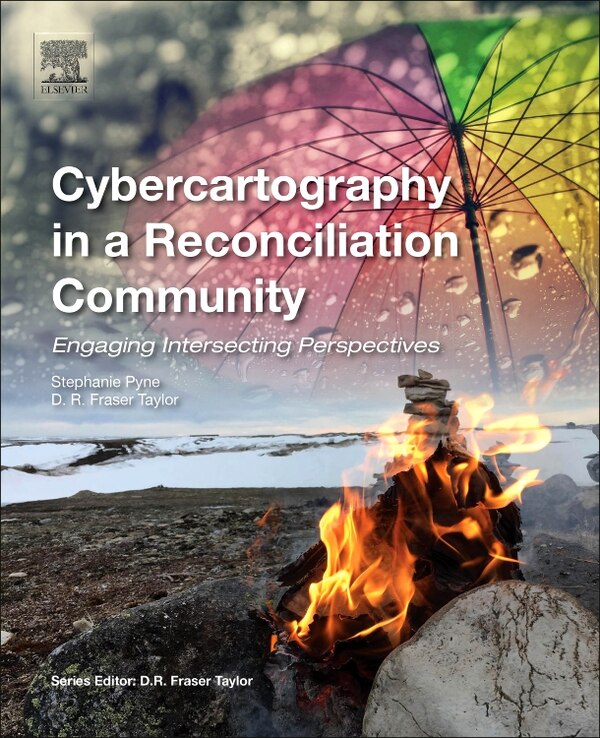 Cybercartography In A Reconciliation Community by Stephanie Pyne, Paperback | Indigo Chapters