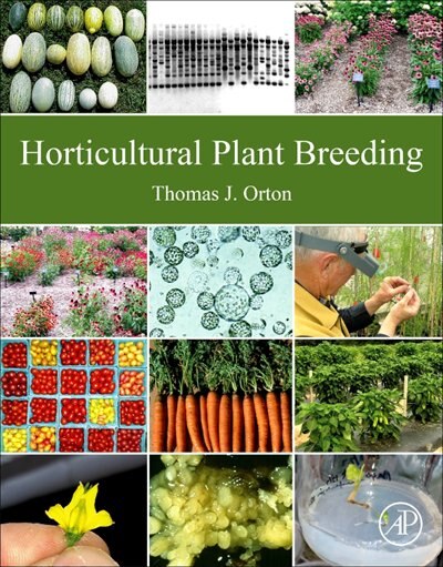 Horticultural Plant Breeding by Thomas J. Orton, Paperback | Indigo Chapters