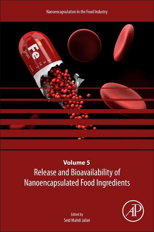 Release And Bioavailability Of Nanoencapsulated Food Ingredients by Seid Mahdi Jafari, Paperback | Indigo Chapters