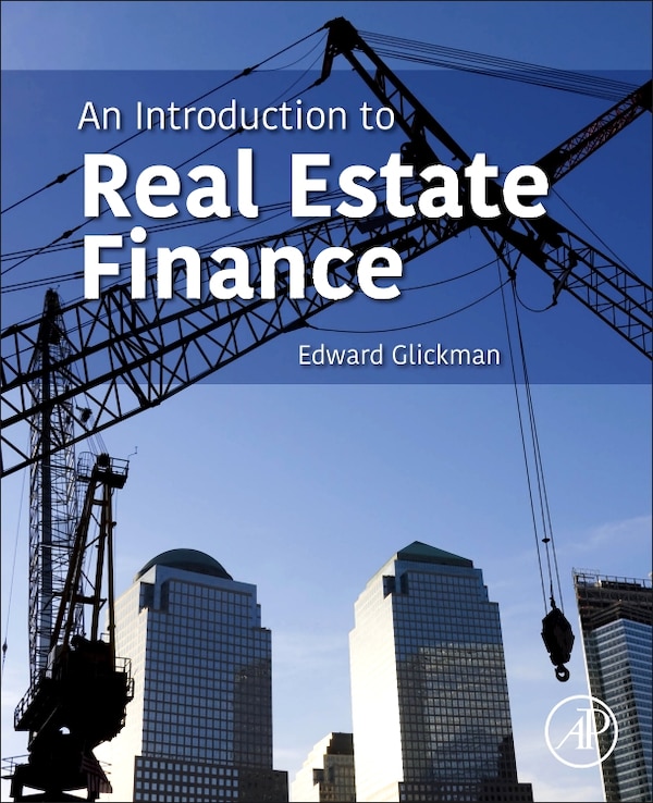 An Introduction To Real Estate Finance by Edward Glickman, Paperback | Indigo Chapters