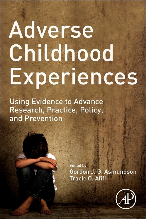 Adverse Childhood Experiences by Gordon J. G. Asmundson, Paperback | Indigo Chapters