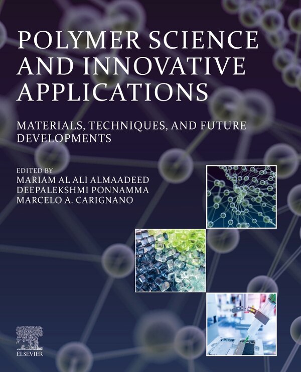 Polymer Science And Innovative Applications by Mariam Al Ali Almaadeed, Paperback | Indigo Chapters