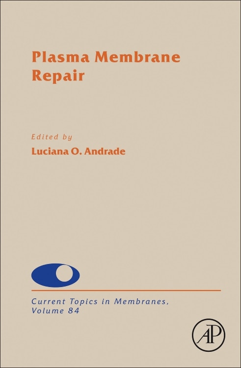 Plasma Membrane Repair by Luciana De Oliveira, Hardcover | Indigo Chapters