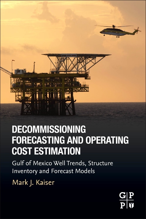 Decommissioning Forecasting And Operating Cost Estimation by M.j. Kaiser, Paperback | Indigo Chapters
