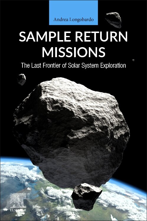 Sample Return Missions by Andrea Longobardo, Paperback | Indigo Chapters