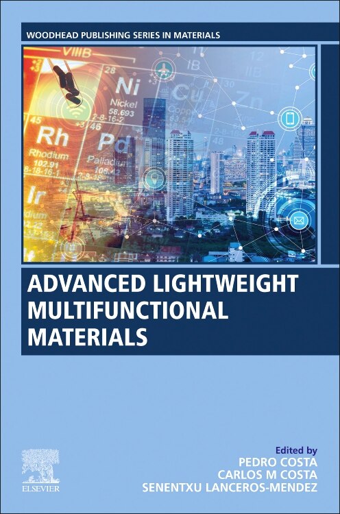 Advanced Lightweight Multifunctional Materials by Pedro Costa, Paperback | Indigo Chapters