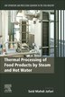 Thermal Processing of Food Products by Steam and Hot Water by Seid Mahdi Jafari, Paperback | Indigo Chapters