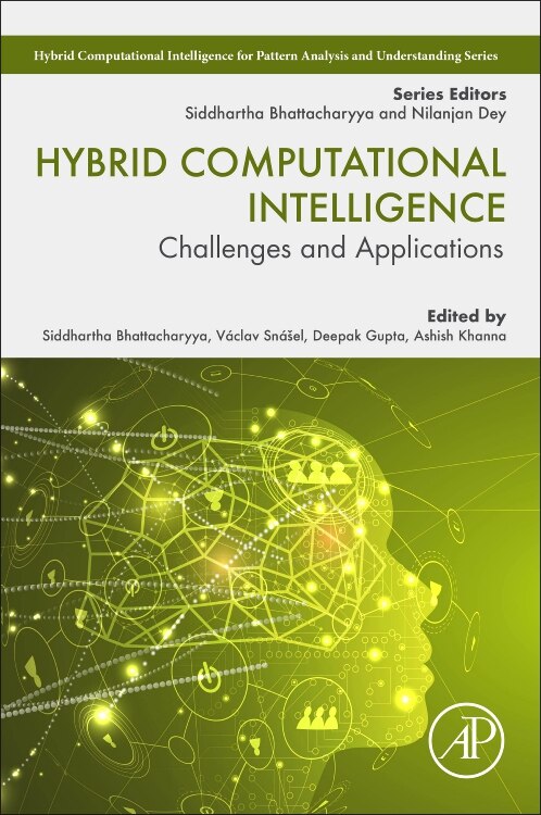 Hybrid Computational Intelligence by Siddhartha Bhattacharyya, Paperback | Indigo Chapters