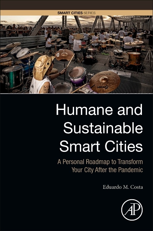 Humane And Sustainable Smart Cities by Eduardo M. Costa, Paperback | Indigo Chapters