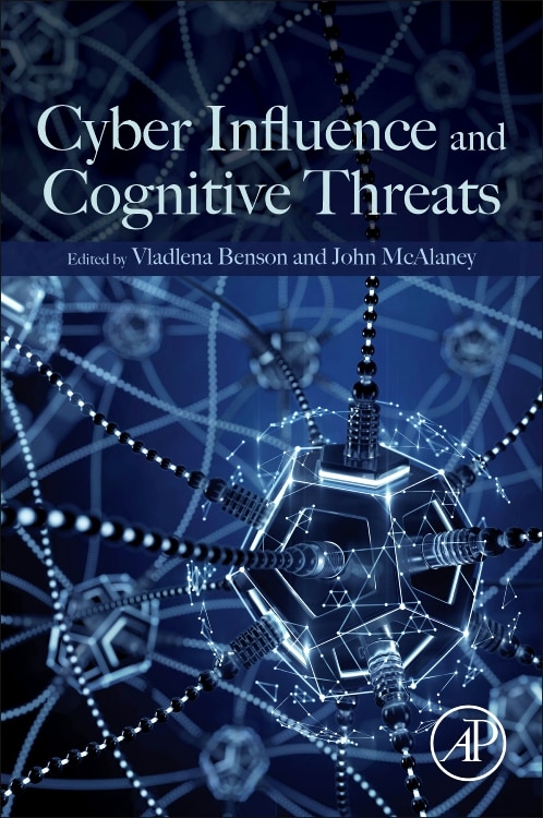 Cyber Influence And Cognitive Threats by Vladlena Benson, Paperback | Indigo Chapters