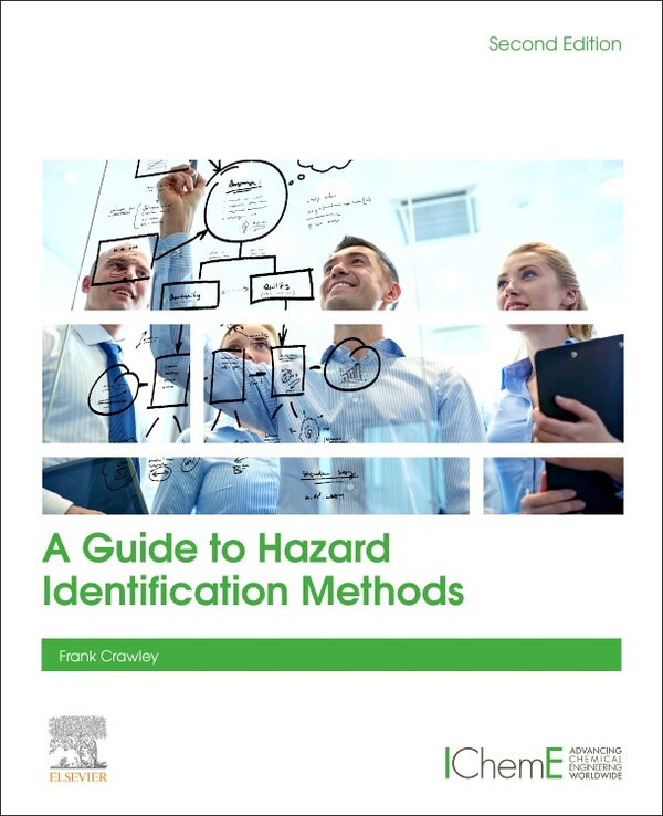 A Guide To Hazard Identification Methods by Frank Crawley, Paperback | Indigo Chapters