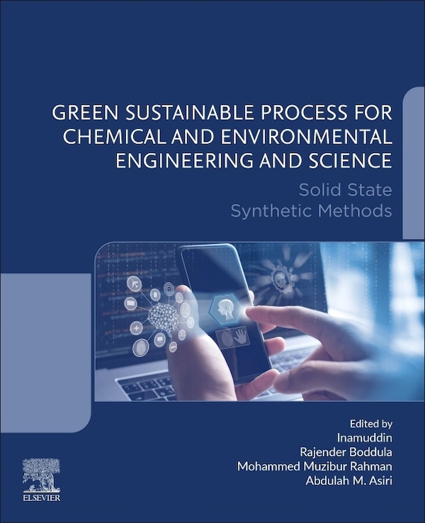 Green Sustainable Process For Chemical And Environmental Engineering And Science by Dr. Inamuddin, Paperback | Indigo Chapters