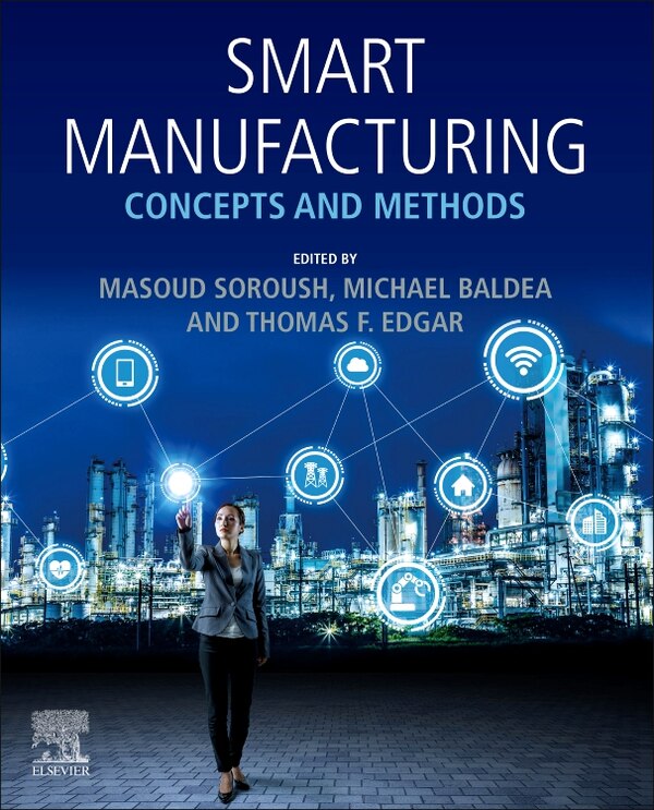 Smart Manufacturing by Masoud Soroush, Paperback | Indigo Chapters