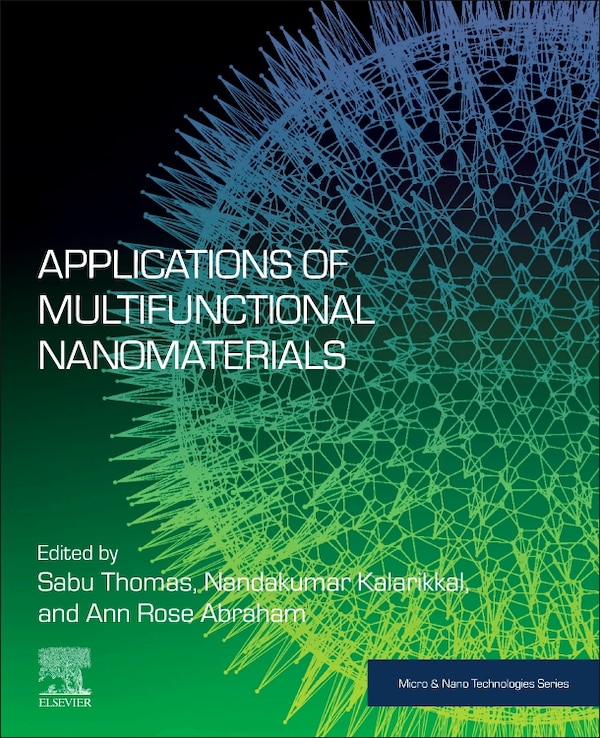 Applications Of Multifunctional Nanomaterials by Sabu Thomas, Paperback | Indigo Chapters