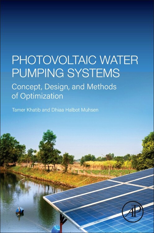 Photovoltaic Water Pumping Systems by Tamer Khatib, Paperback | Indigo Chapters