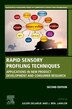 Rapid Sensory Profiling Techniques by Julien Delarue, Paperback | Indigo Chapters