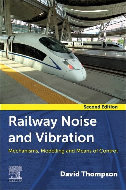 Railway Noise and Vibration by David Thompson, Paperback | Indigo Chapters