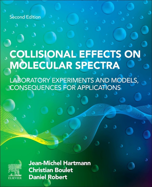 Collisional Effects On Molecular Spectra by Jean-Michel Hartmann, Paperback | Indigo Chapters