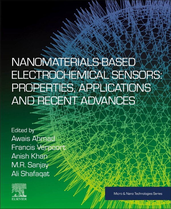 Nanomaterials-Based Electrochemical Sensors by Awais Ahmad, Paperback | Indigo Chapters