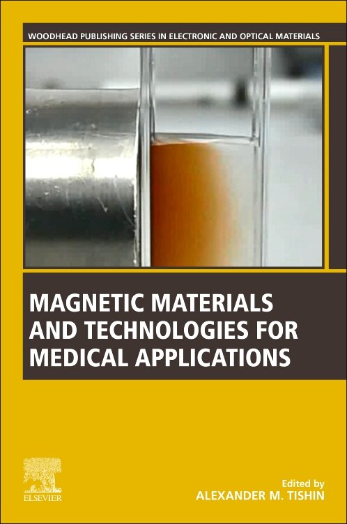 Magnetic Materials and Technologies for Medical Applications by Alexander Tishin, Paperback | Indigo Chapters